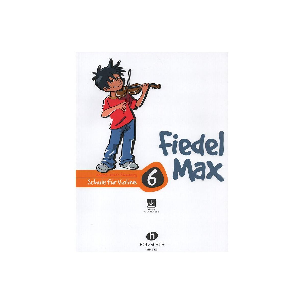 Fiedel-Max Violin-Schule Band 6 (+Online box
