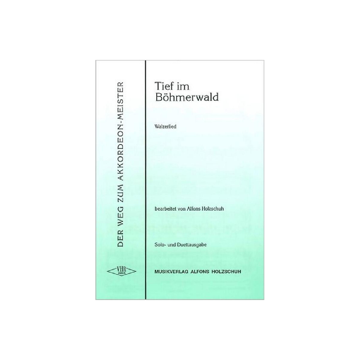 Tief im Böhmerwald Walzerlied box