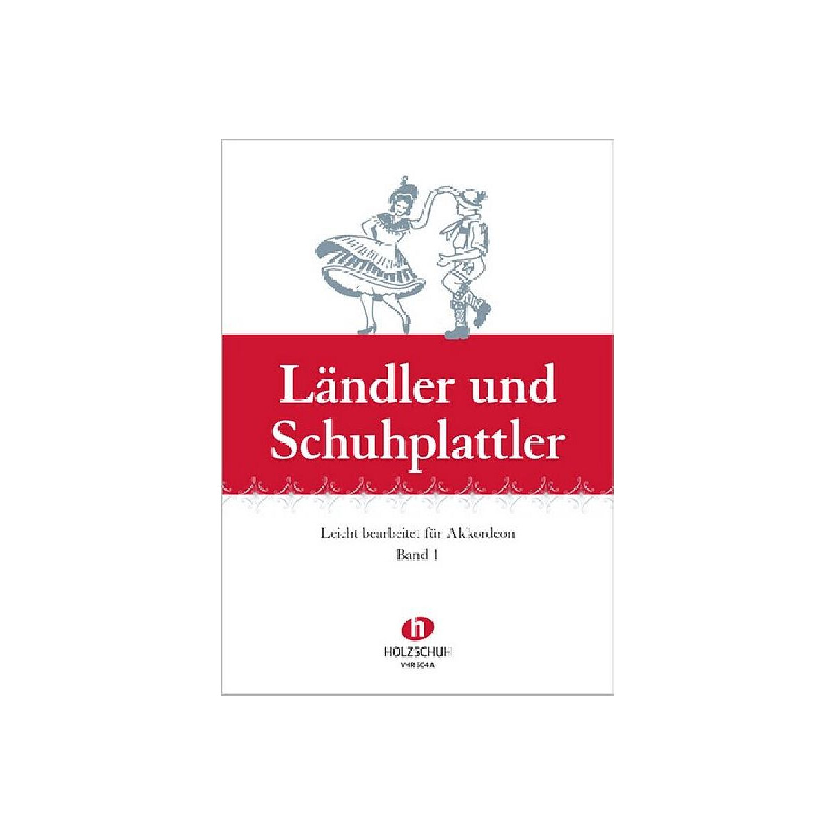 Ländler und Schuhplattler Band 1 box