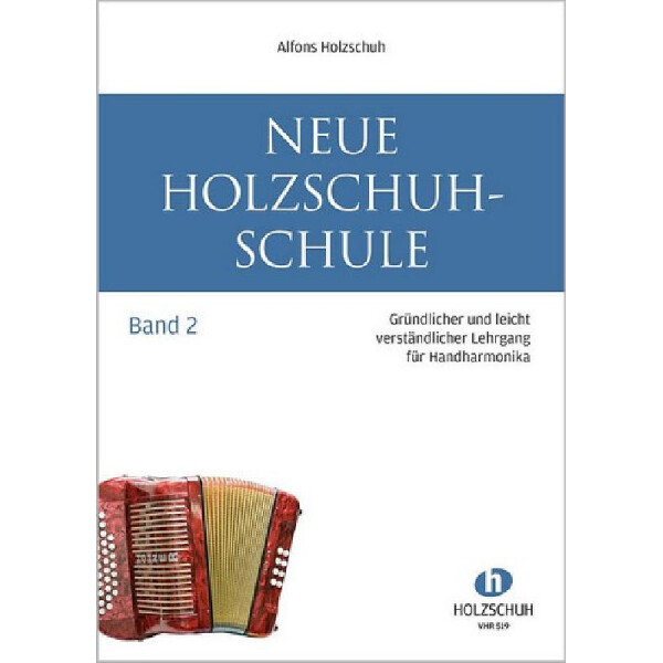 Neue Holzschuh-Schule Band 2