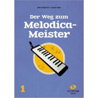 Der Weg zum Melodica-Meister Band 1