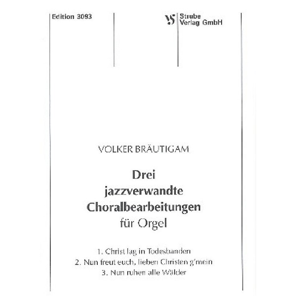 3 jazzverwandte Choralbearbeitungen