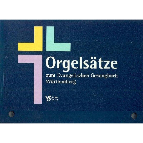 Orgelsätze zum EG - Ausgabe Württemberg
