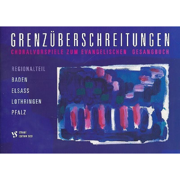 Grenzüberschreitungen Choralvorspiele