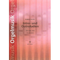 Intro und Outroludien, 18 leichte freie Orgelstücke