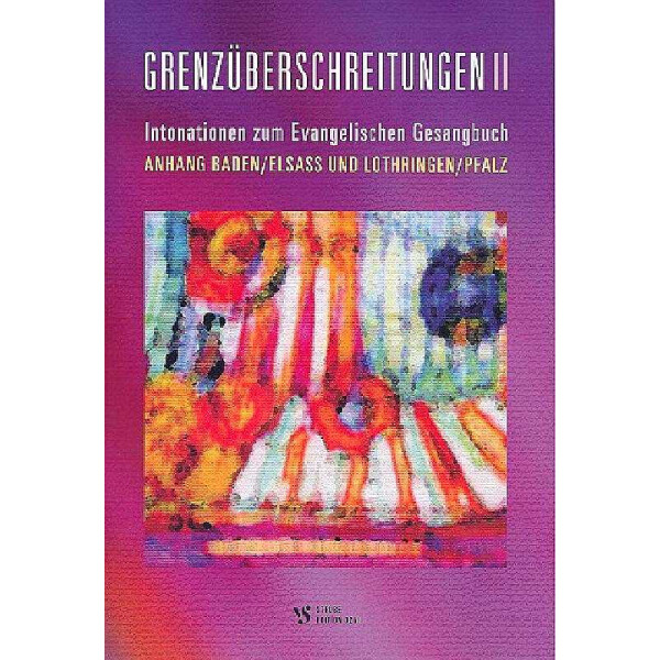 Grenzüberschreitungen Band 2 für Orgel