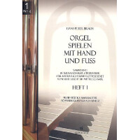 Orgel spielen mit Hand und Fuß Band 1