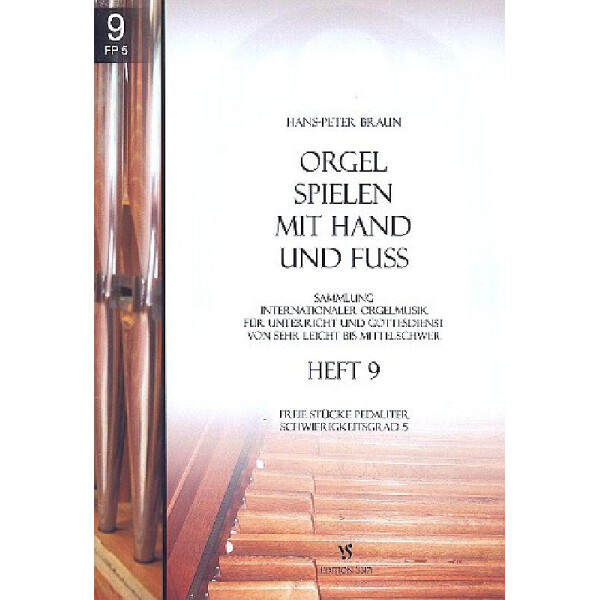 Orgel spielen mit Hand und Fuß Band 9