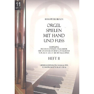 Orgel spielen mit Hand und Fuß Band 11