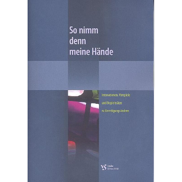 So nimm denn meine Hände