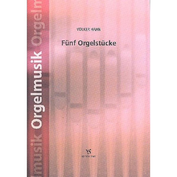 5 Orgelstücke