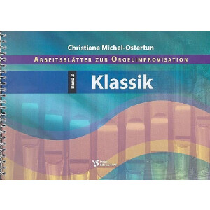 Arbeitsblätter zur Orgelimprovisation Band 2 Klassik