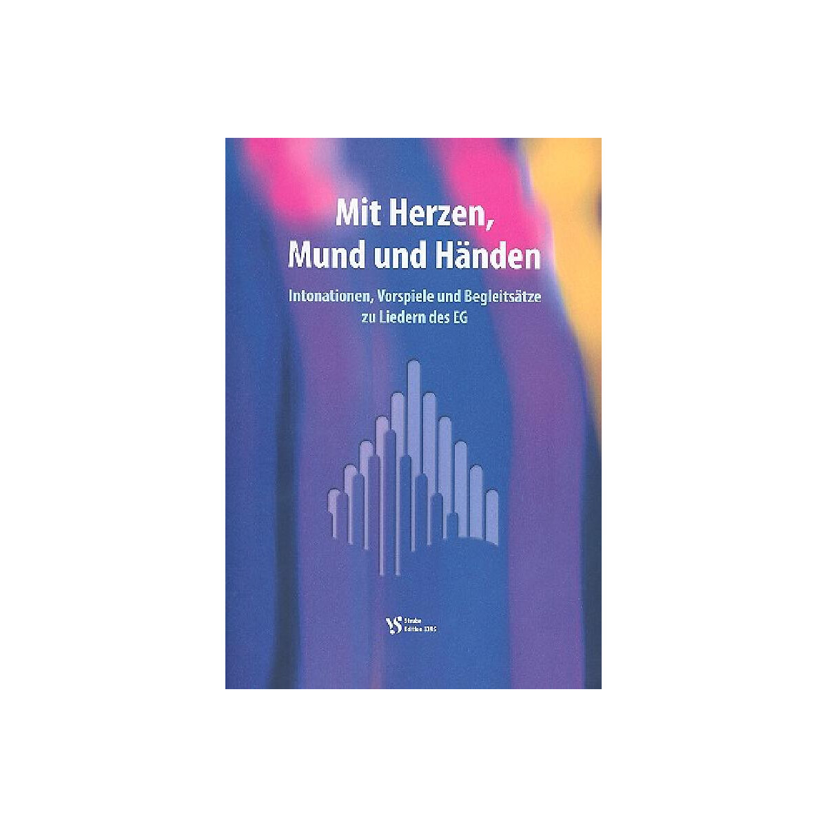 Mit Herzen, Mund und Händen box