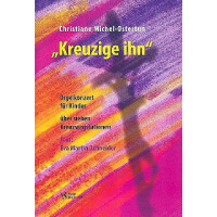 Kreuzige ihn