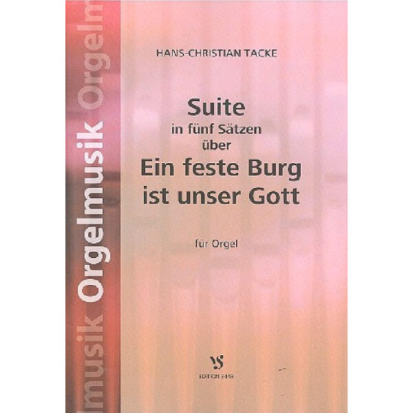 Suite über Ein feste Burg ist unser Gott
