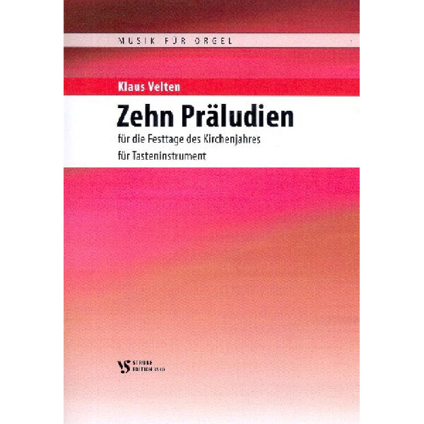 10 Präludien für die Festtage des Kirchenjahres