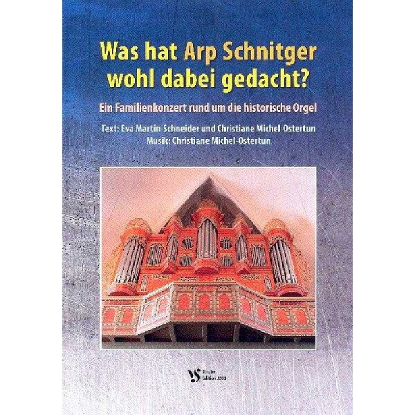 Was hat Arp Schnitger wohl dabei gedacht