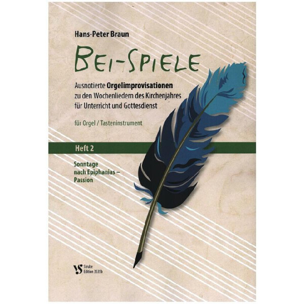 Bei-Spiele Band 2 Sonntage nach Epiphanias - Passion