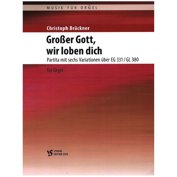 Großer Gott, wir loben dich