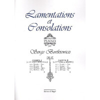 Lamentations et Consolations op.17