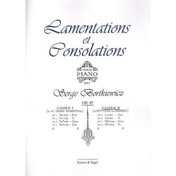 Lamentations et Consolations op.17
