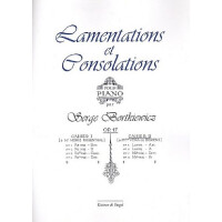 Lamentations et Consolations op.17