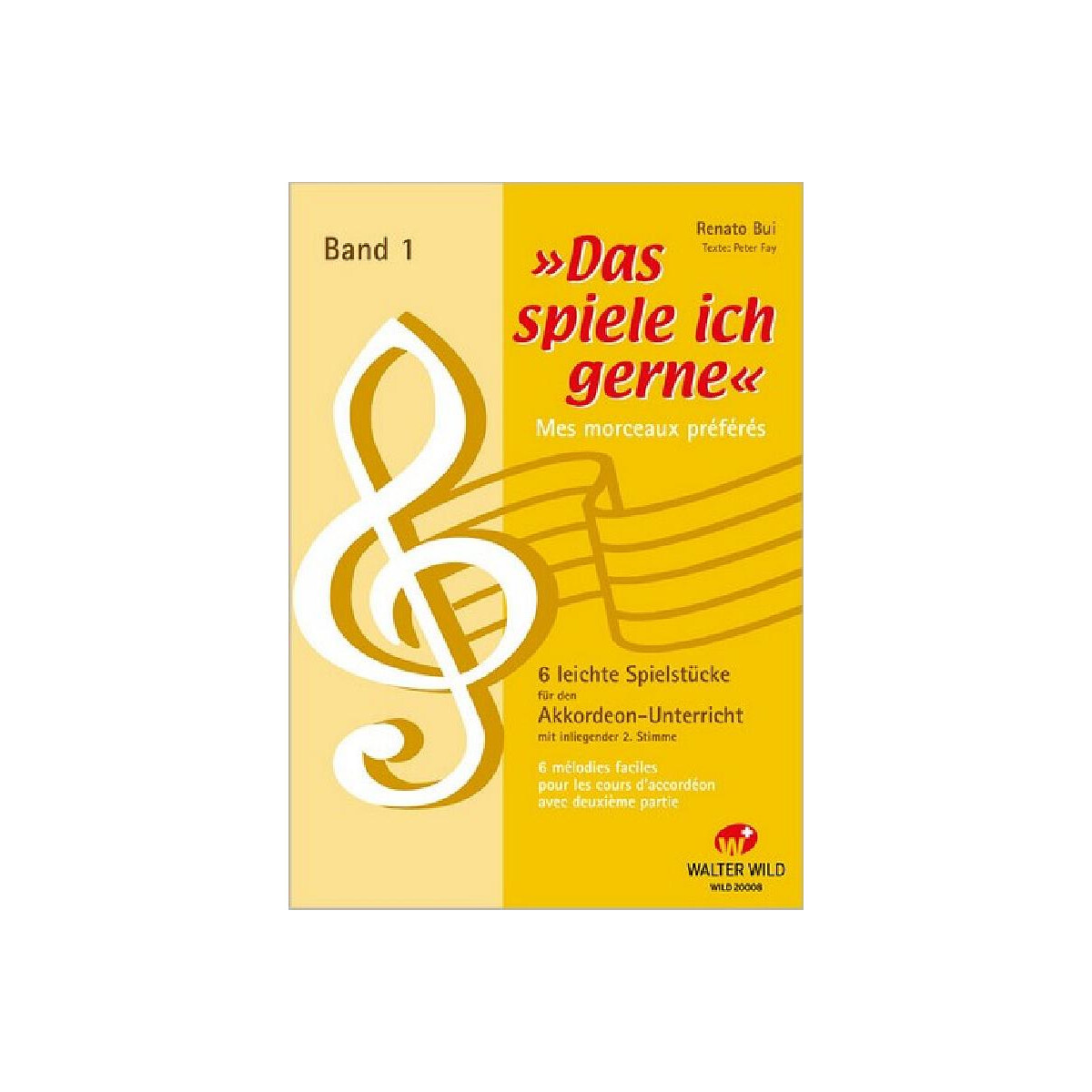 Das spiele ich gern Band 1