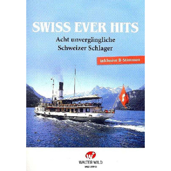 Swiss ever Hits 8 unvergängliche