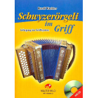 Schwyzerörgeli im Griff (+CD)