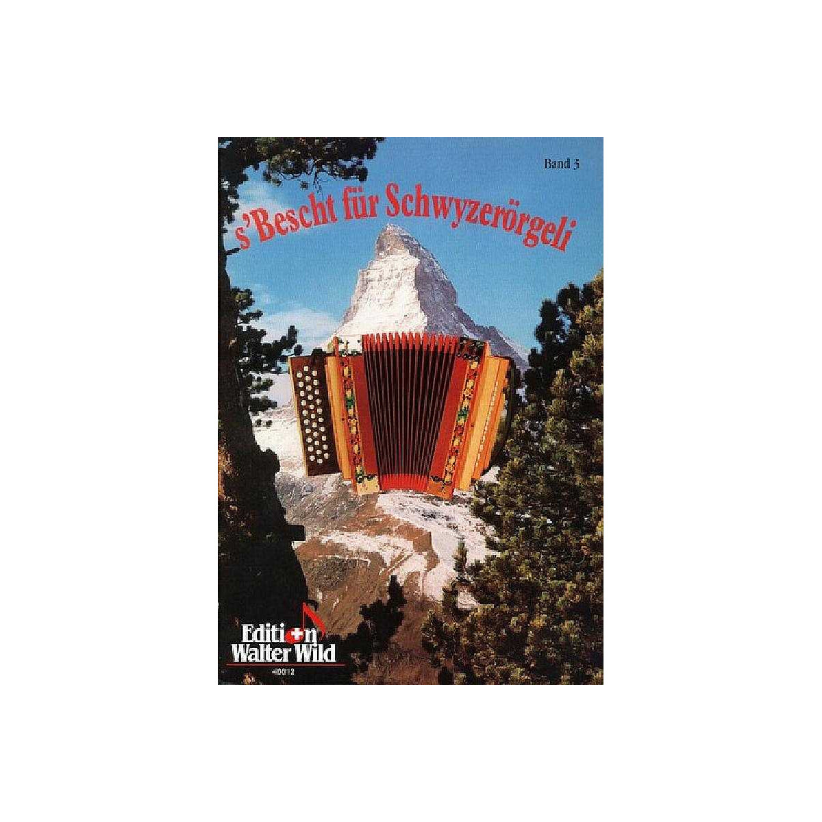 sBescht für Schwyzerörgeli Band 3