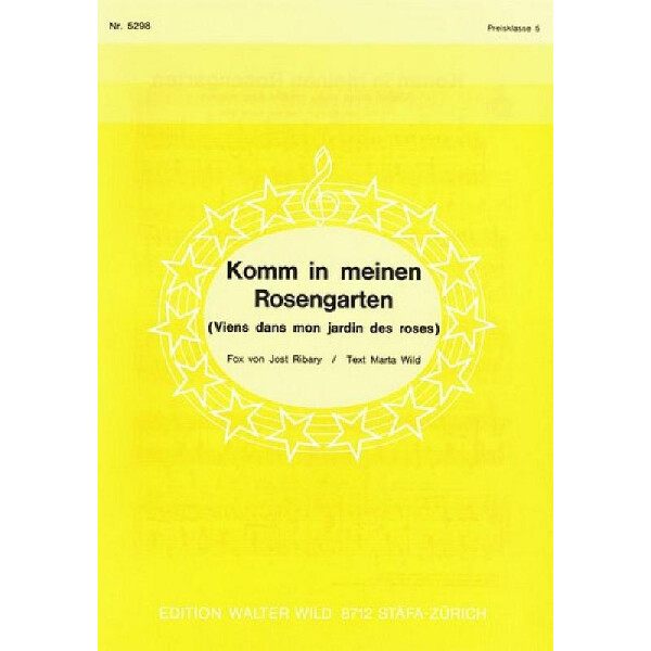Komm in meinen Rosengarten