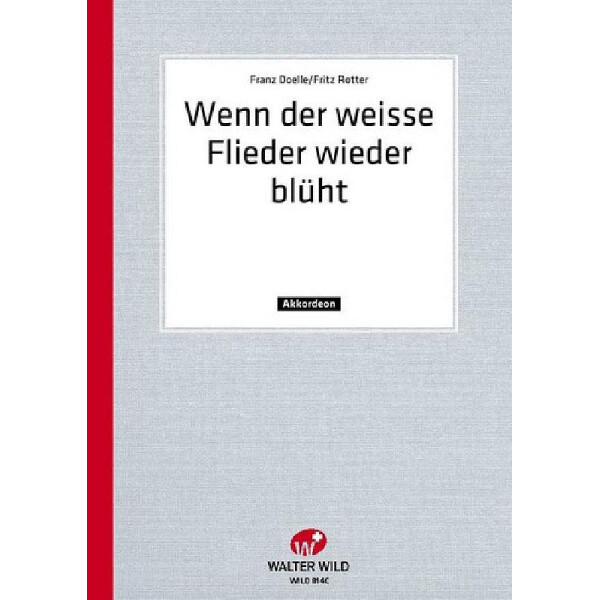 Wenn der weiße Flieder wieder blüht