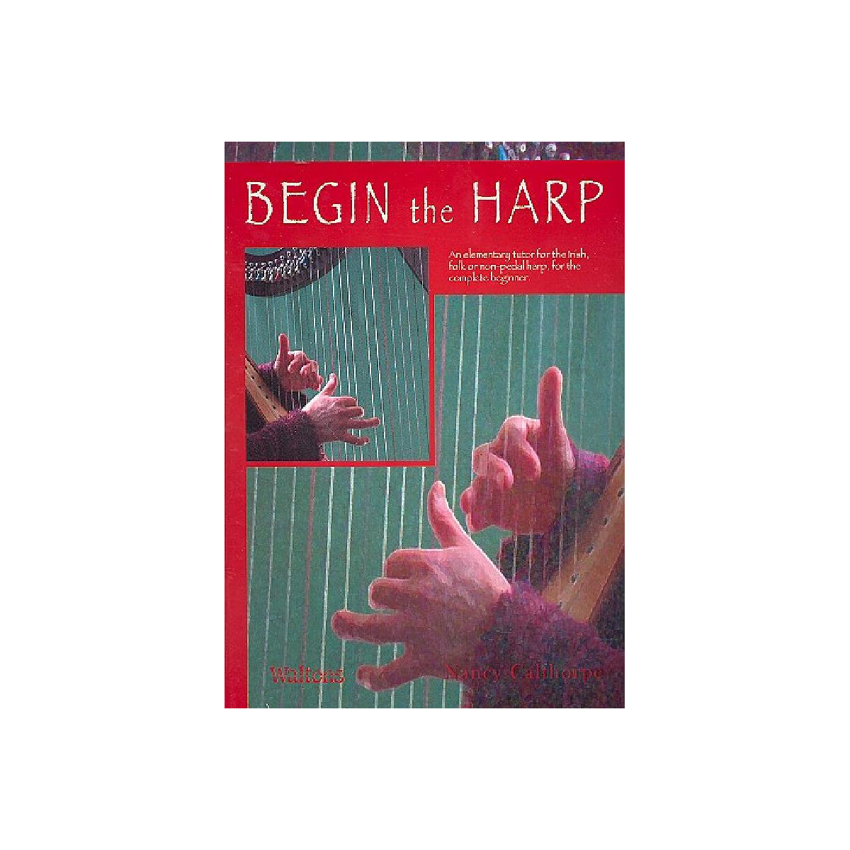 Begin the Harp Elementary Tutor for the Irish, folk or...