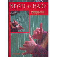 Begin the Harp Elementary Tutor for the Irish, folk or non-pedal harp