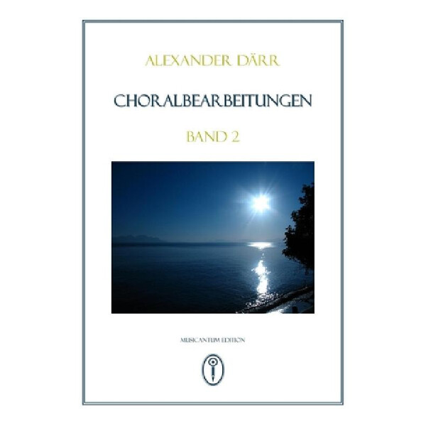 Choralbearbeitungen Band 2