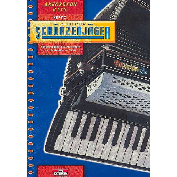 Zillertaler Schürzenjäger Band 2