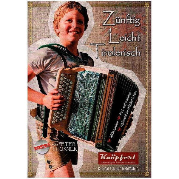 Zünftig Leicht Tirolerisch (+CD)