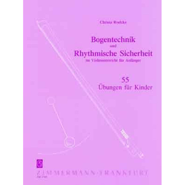 Bogentechnik und rhythmische