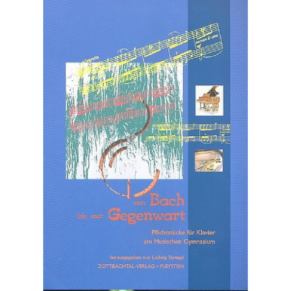 Von Bach bis zur Gegenwart