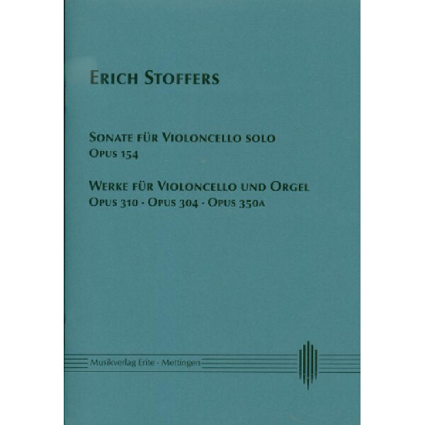 Werke für Violoncello solo  und  Violoncello und Orgel