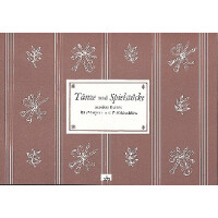 Tänze und Spielstücke aus dem