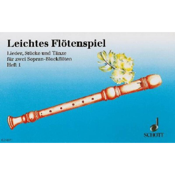 Leichtes Flötenspiel Band 1