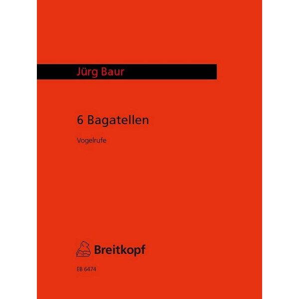 6 Bagatellen Vogelrufe