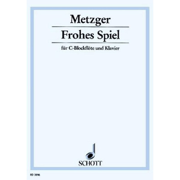 Frohes Spiel für C-Blockflöte und Klavier