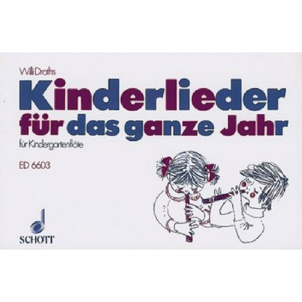 Kinderlieder für das ganze Jahr