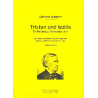 Einleitung zu Tristan und Isolde