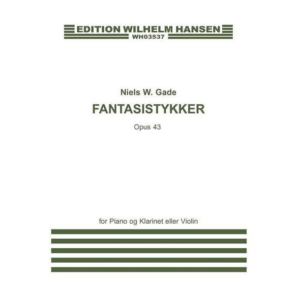 Fantasiestücke op.43 für