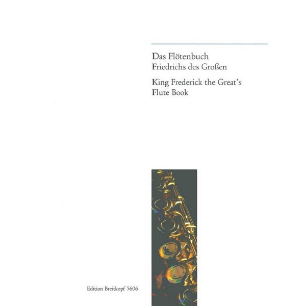 Das Flötenbuch Friedrich des Großen