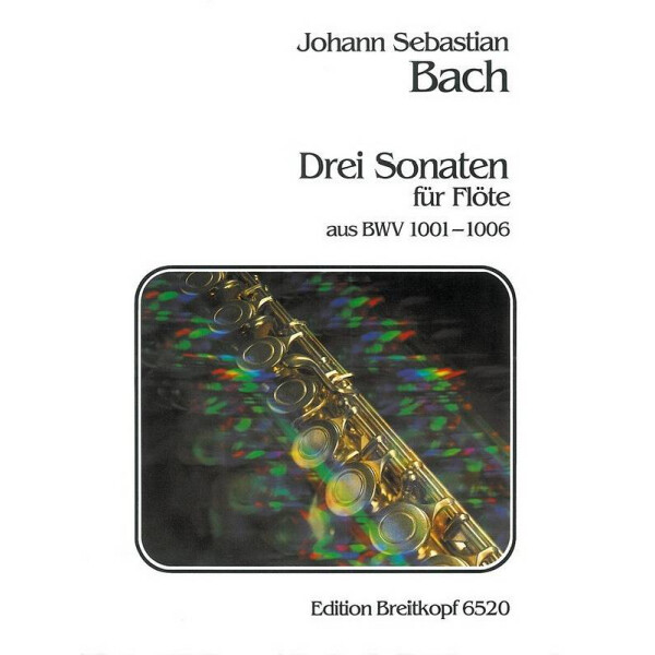 3 Sonaten Transkriptionen der Sonaten und Partiten BWV1001-1006