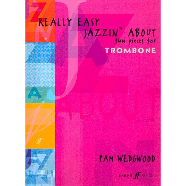 Really easy Jazzin about for trombone